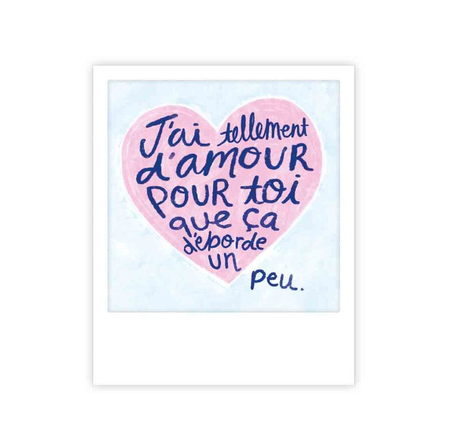 Mini carte J'ai tellement d'amour - Pickmotion
