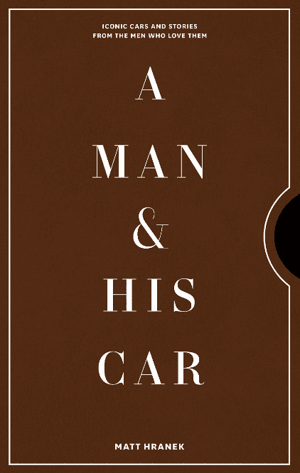 A Man and His Car, Matt Hranek, édition anglaise