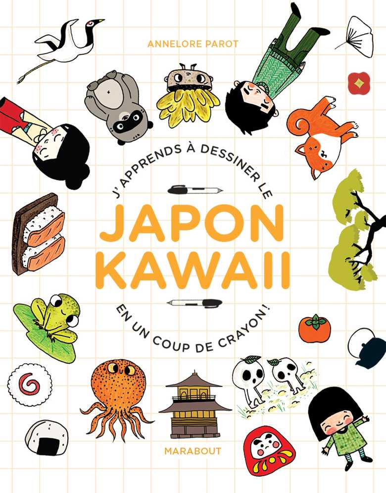 J’apprends à dessiner le Japon kawaii