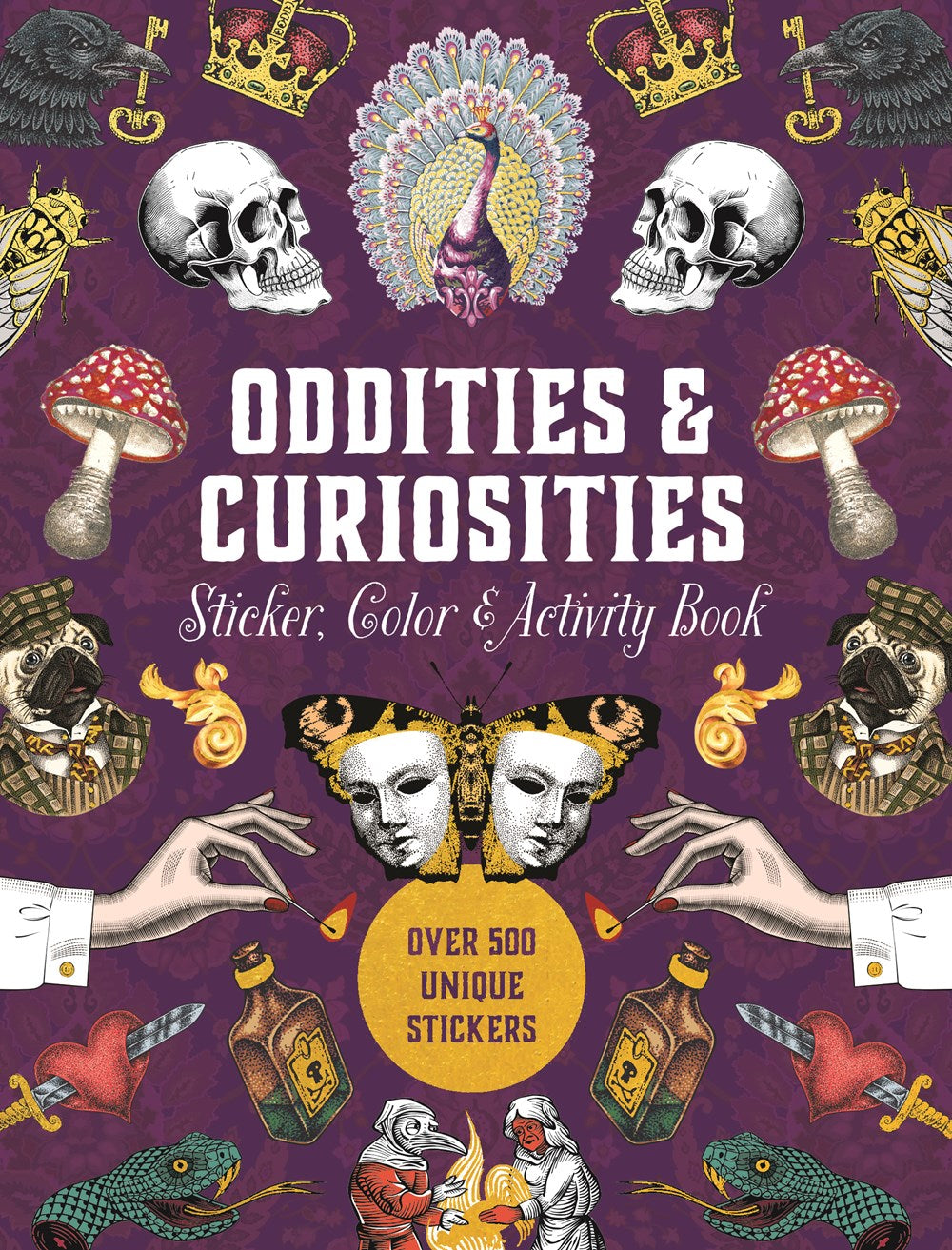 Oddities & Curiosities, livre de stickers et activités