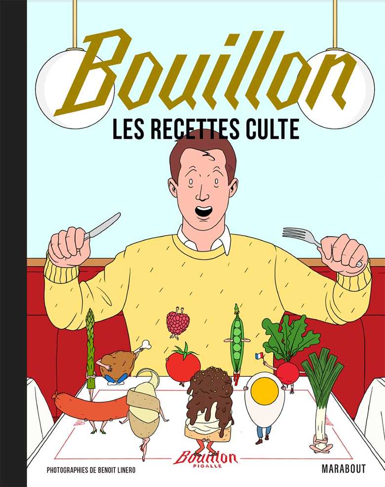 Bouillon : les recettes culte du Bouillon Pigalle