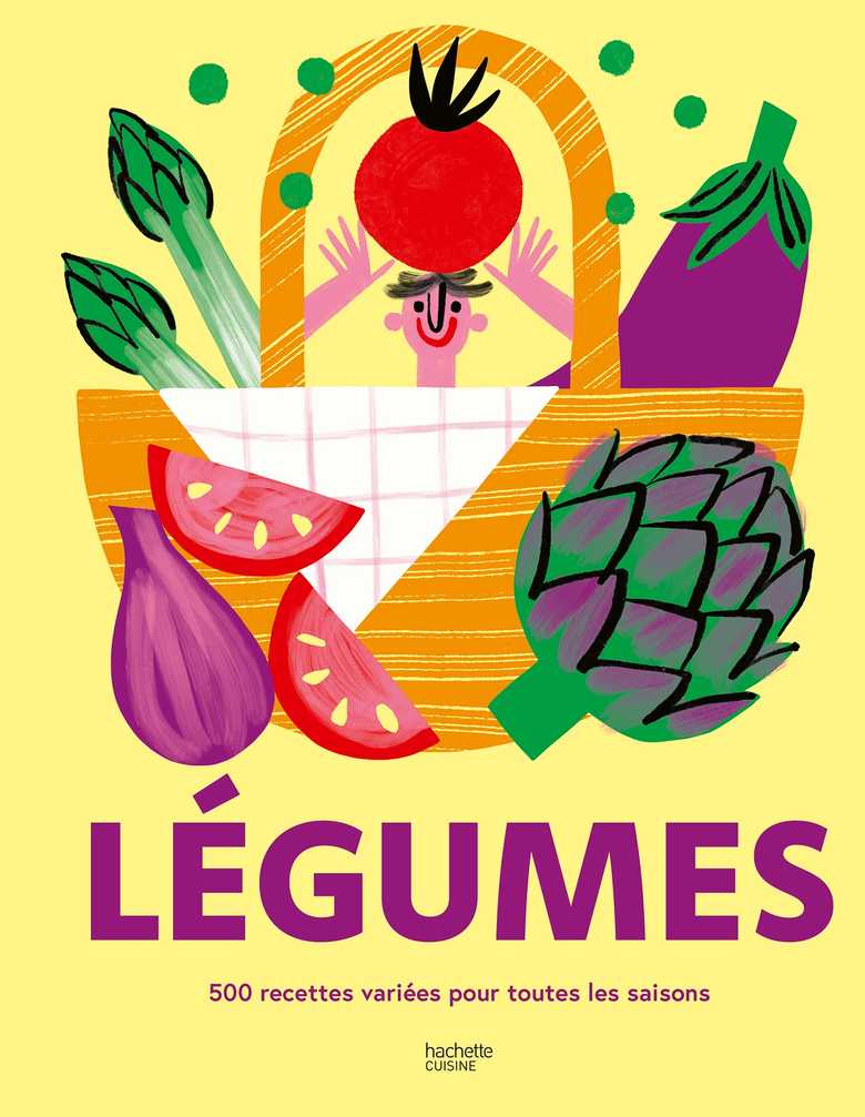 Légumes : 500 recettes pour toutes les saisons