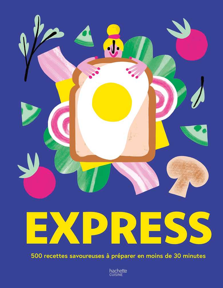 Express, 500 recettes en moins de 30 minutes, Hachette