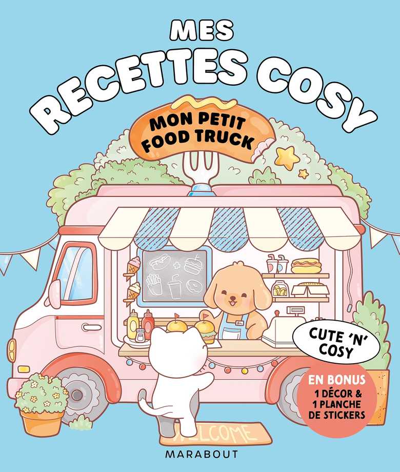 Mes recettes cosy : Mon petit foodtruck