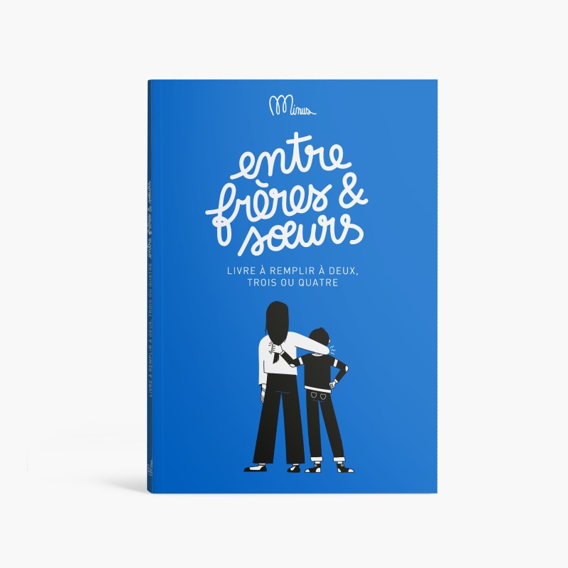 Entre frères et sœurs, livre Minus à compléter