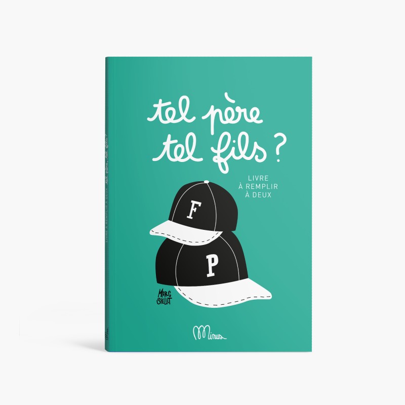 Tel père, tel fils ? Livre Minus à remplir