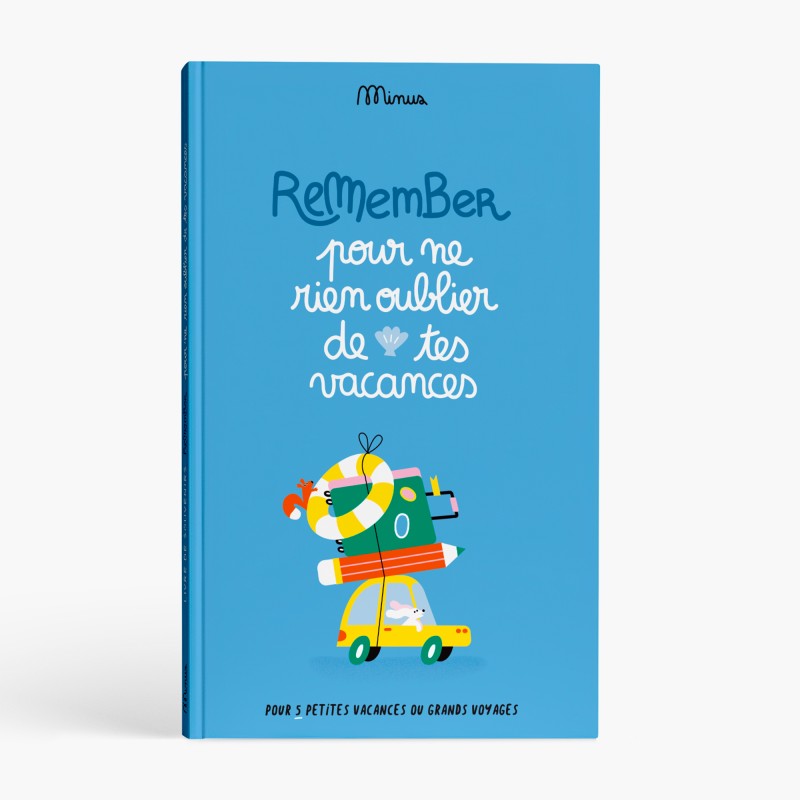 Remember mes vacances - Livre à remplir Minus