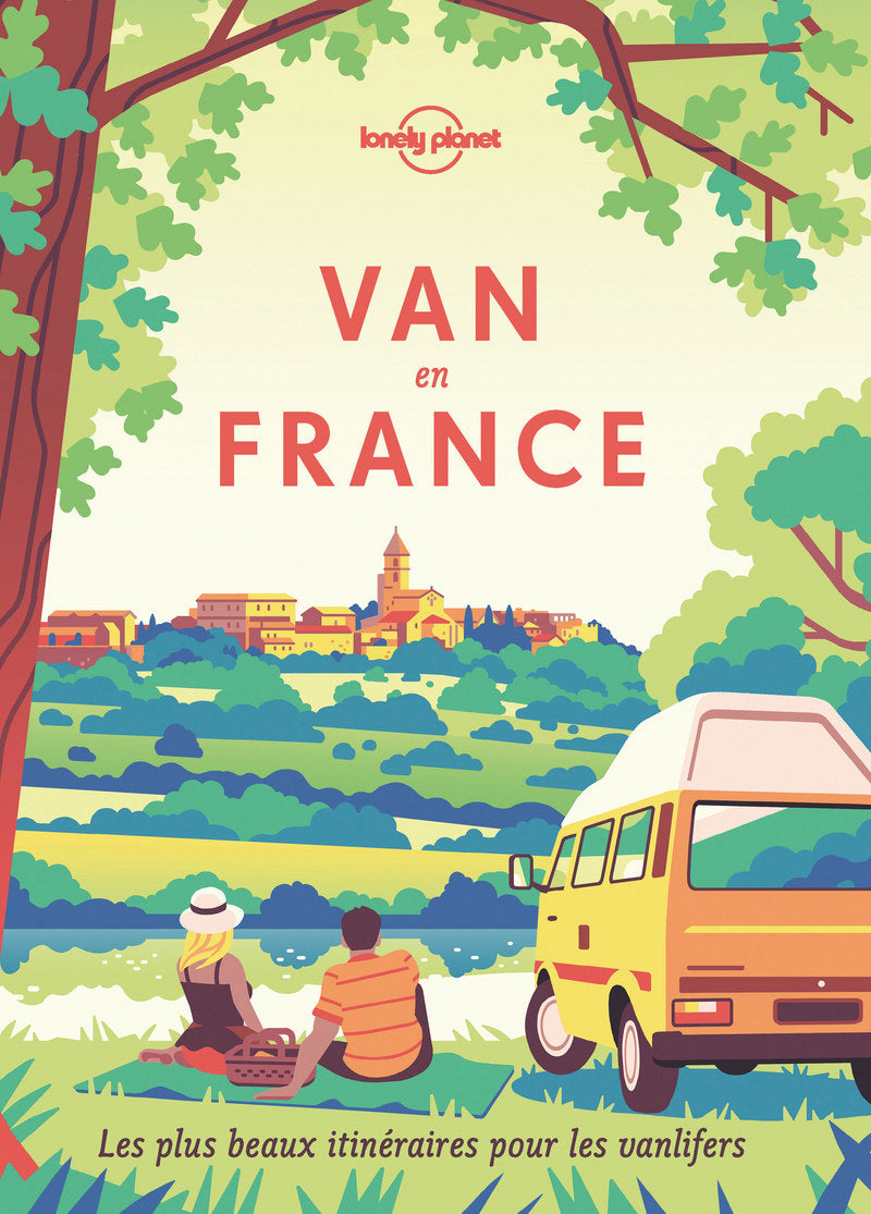 Van en France : 50 itinéraires | Lonely Planet
