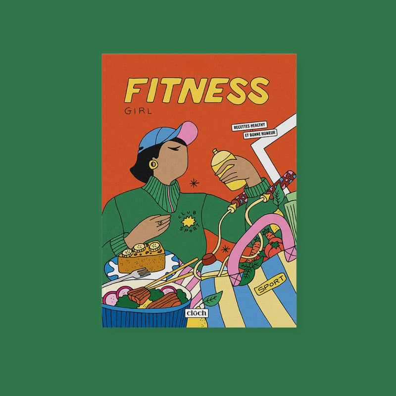 Fitness Girl, 37 recettes et pages ludiques, Cloch