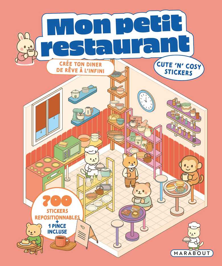 Mon petit restaurant : 700 stickers Cute ’n’ cosy