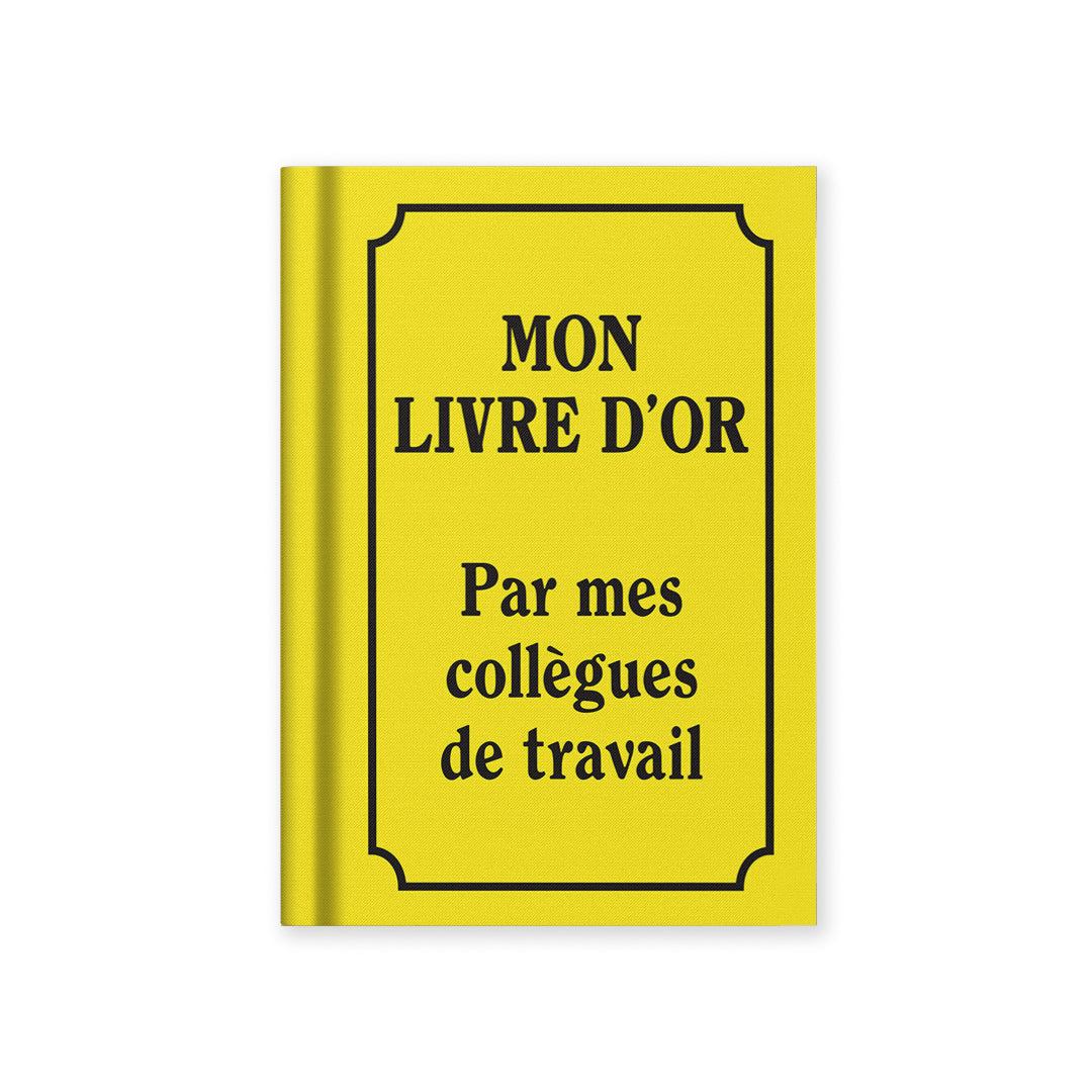 Carnet A7 Mon livre d'or, par mes collègues de travail